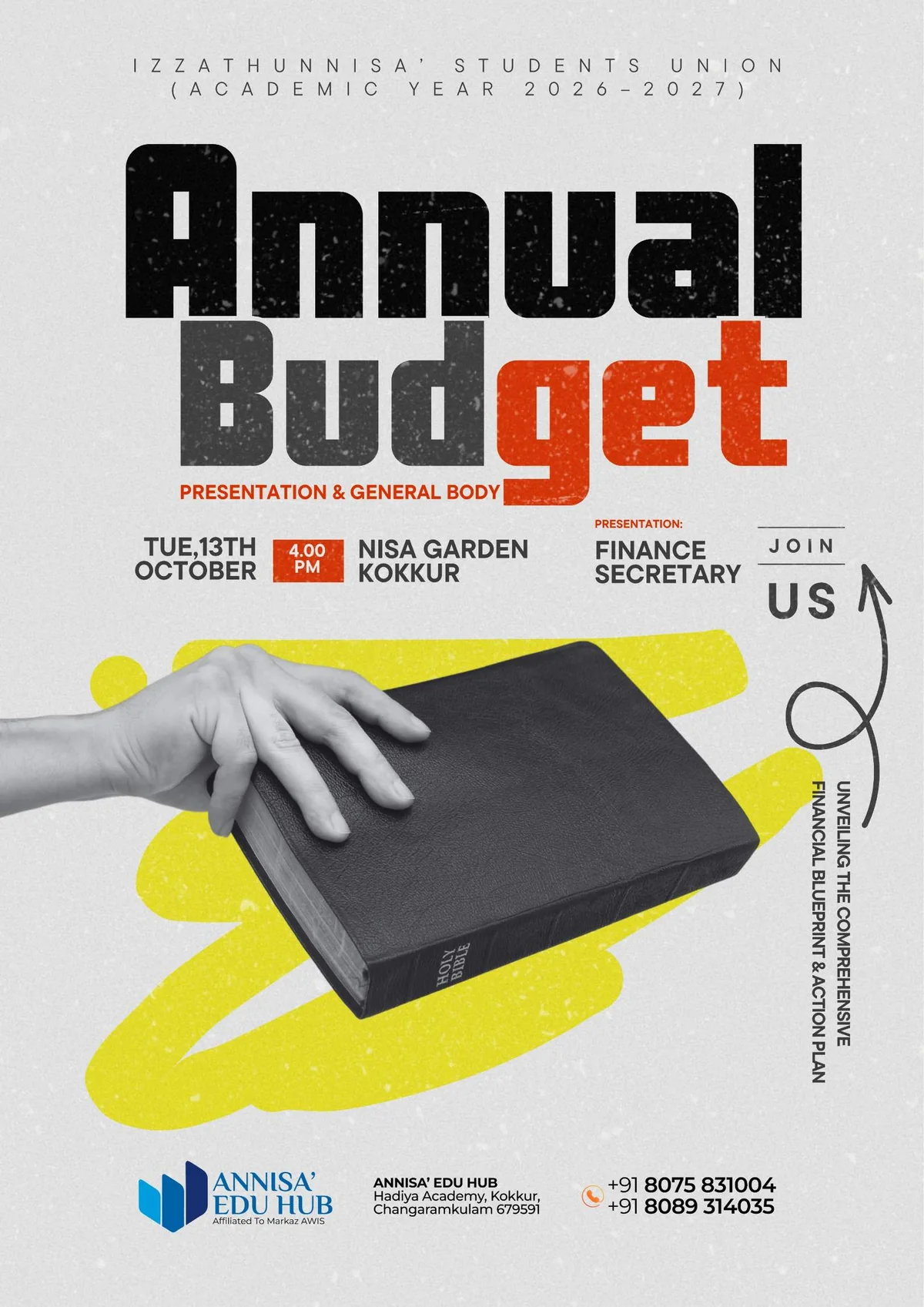 Annual Budget presentation and general body, Tuesday 13 October, 4 PM, Nisa Garden, Kokkur
